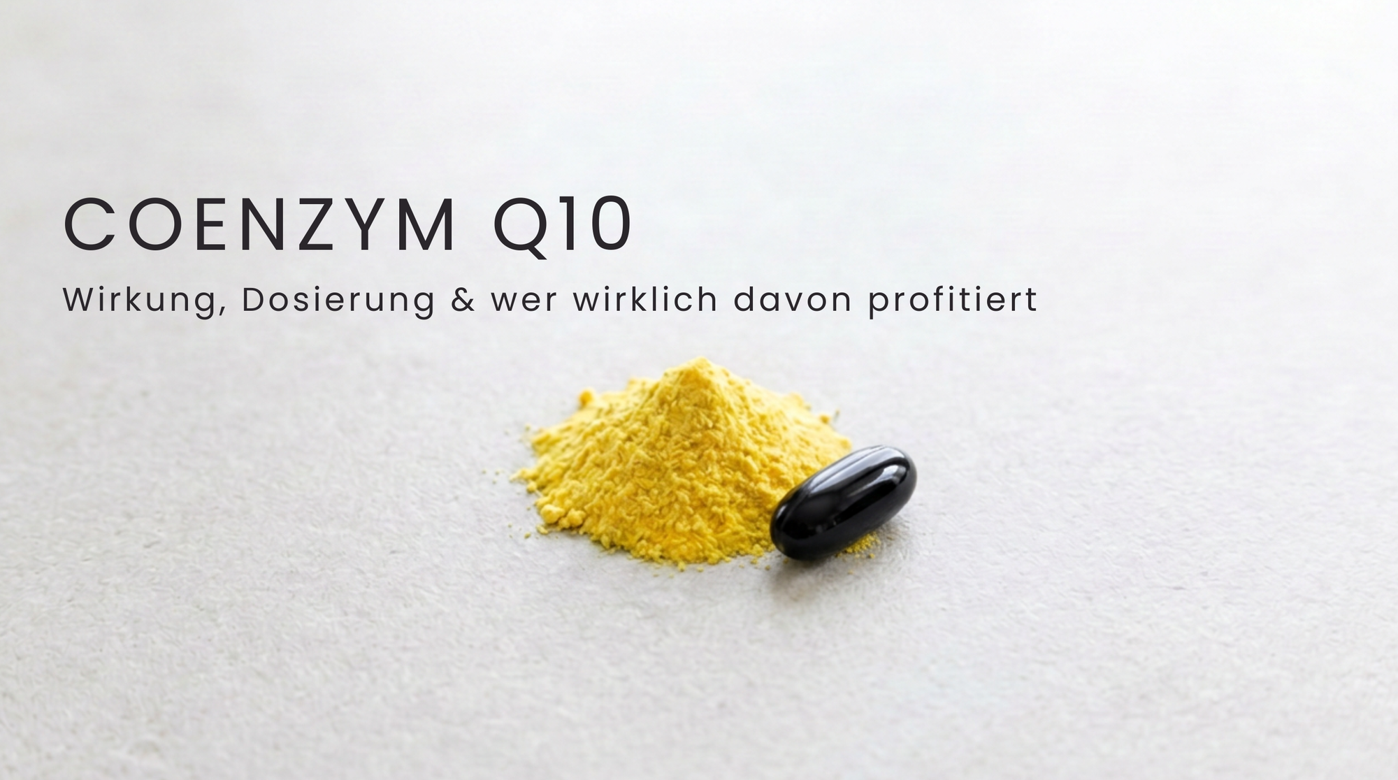 Coenzym Q10: Wirkung, Dosierung & wer wirklich davon profitiert